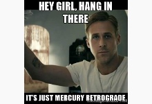 Who’s Afraid of Mercury Retrograde? A little guide to flipping the Retrograde script